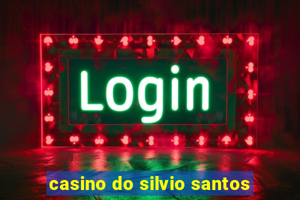 casino do silvio santos