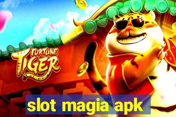 slot magia apk