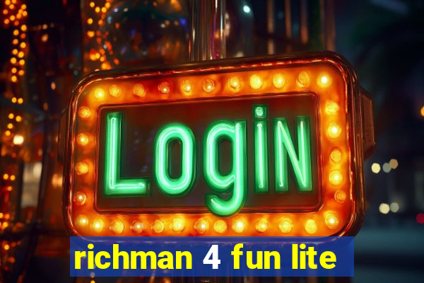 richman 4 fun lite