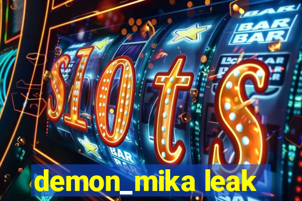 demon_mika leak