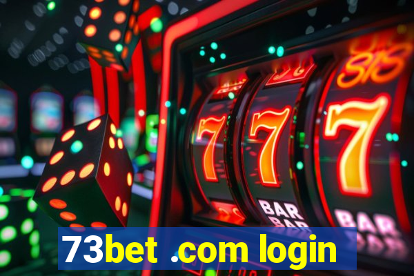 73bet .com login