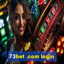 73bet .com login