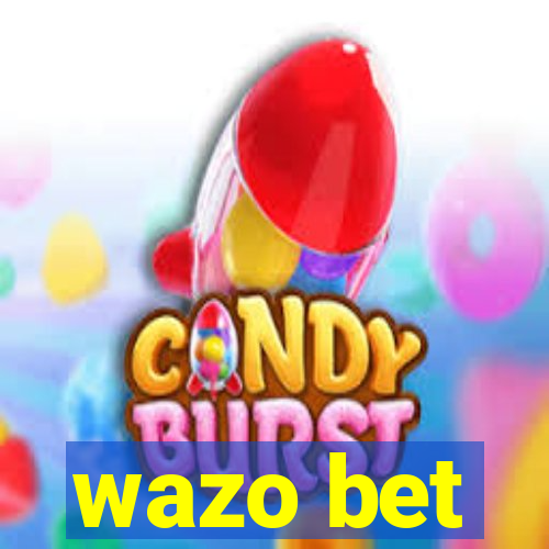 wazo bet