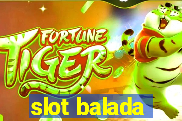 slot balada