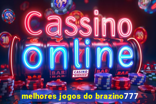 melhores jogos do brazino777