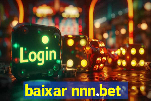 baixar nnn.bet