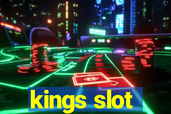 kings slot