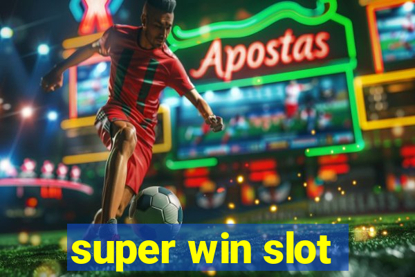 super win slot