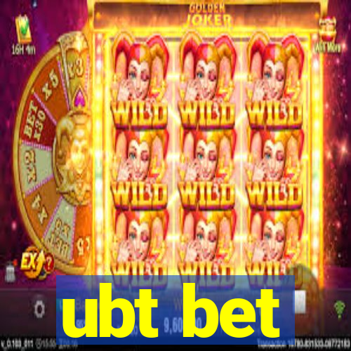 ubt bet