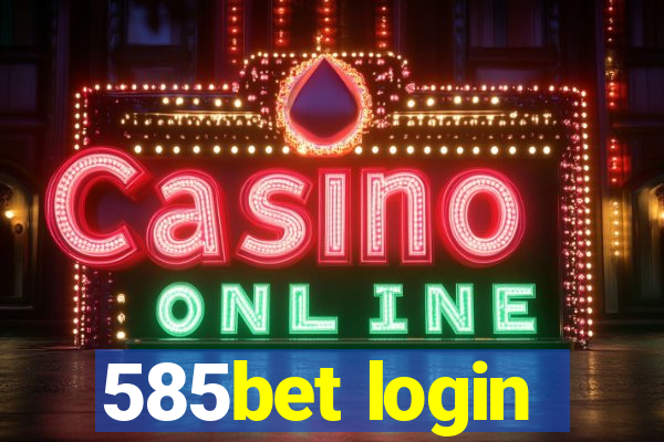 585bet login