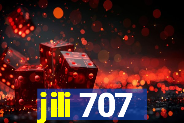 jili 707