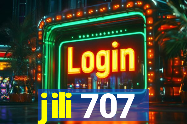 jili 707