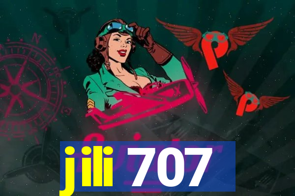 jili 707