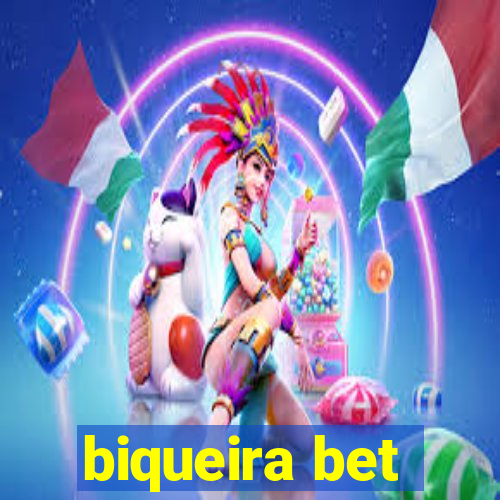 biqueira bet