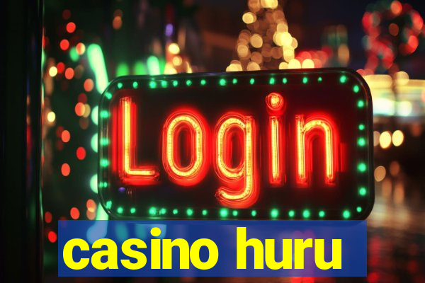 casino huru