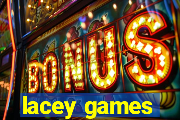 lacey games