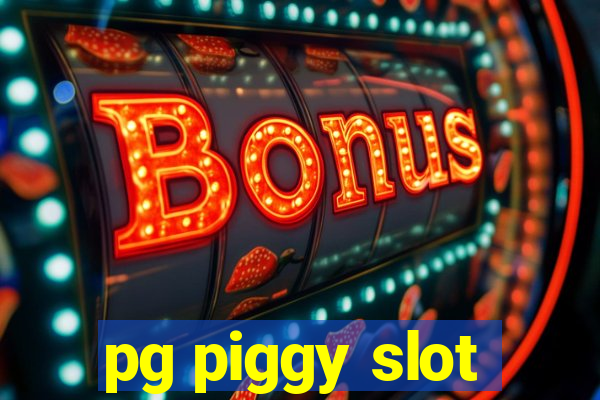 pg piggy slot