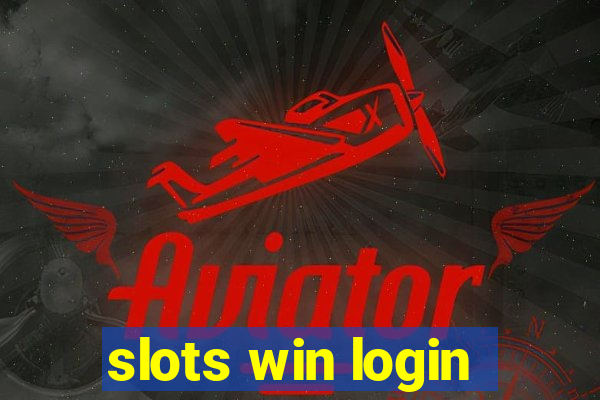 slots win login