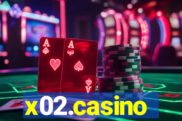 x02.casino