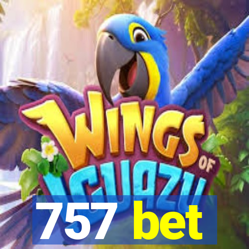 757 bet