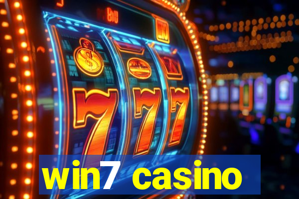 win7 casino