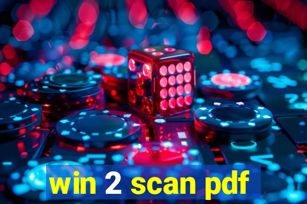 win 2 scan pdf