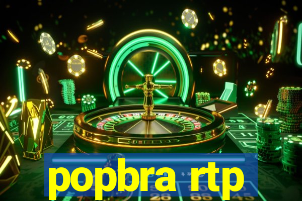 popbra rtp