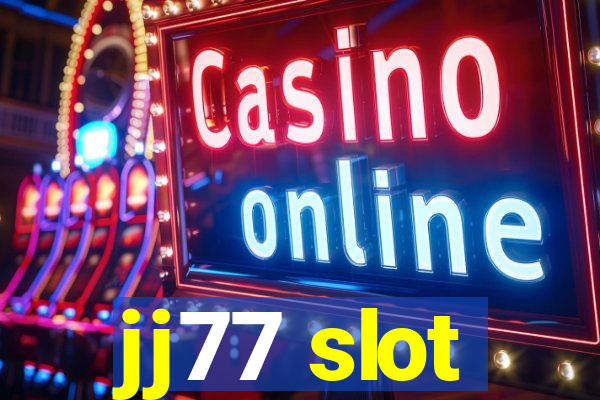 jj77 slot