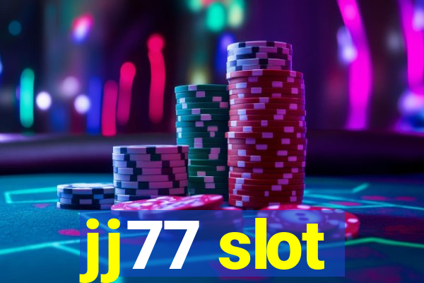 jj77 slot