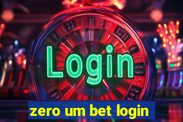 zero um bet login