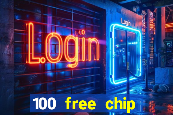 100 free chip casino captain jack 2021