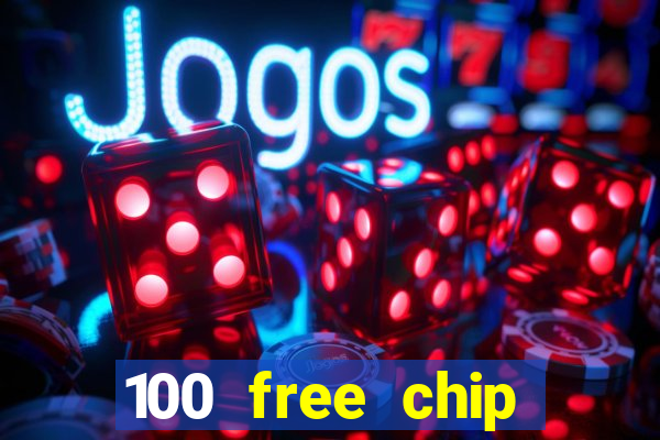 100 free chip casino captain jack 2021