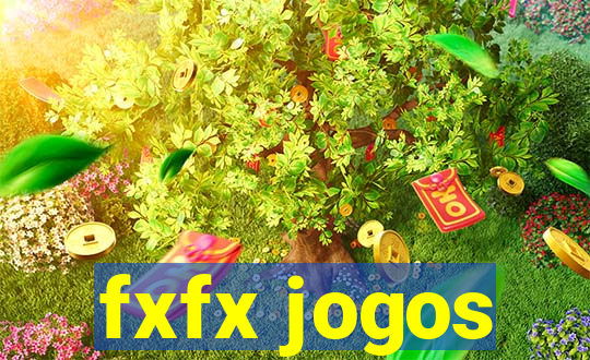 fxfx jogos