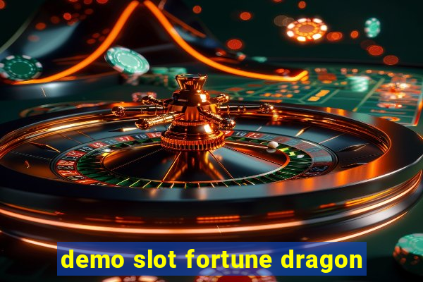 demo slot fortune dragon