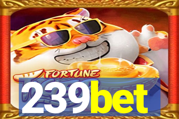 239bet