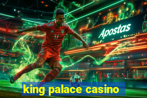 king palace casino