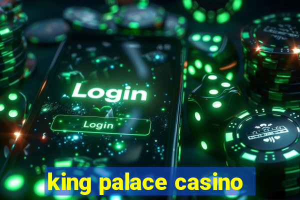 king palace casino