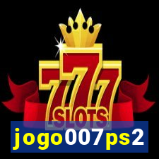 jogo007ps2