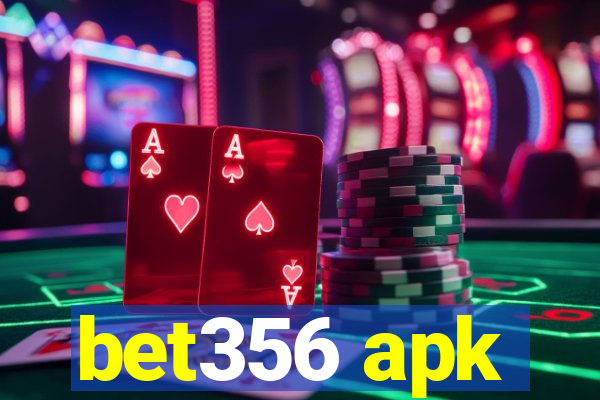 bet356 apk