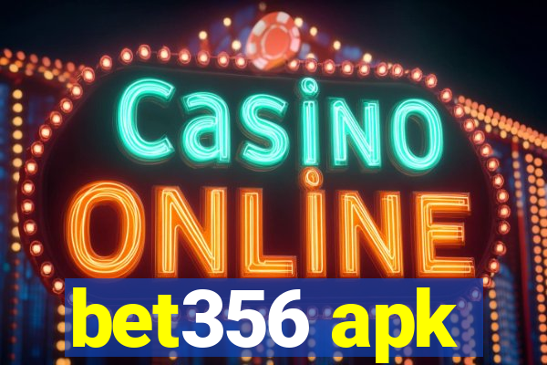 bet356 apk