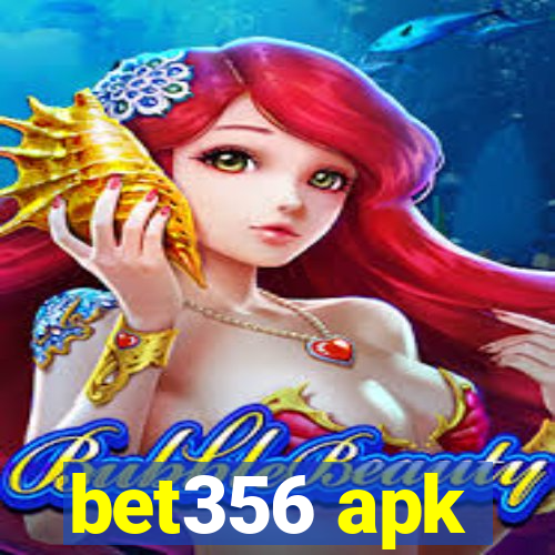 bet356 apk