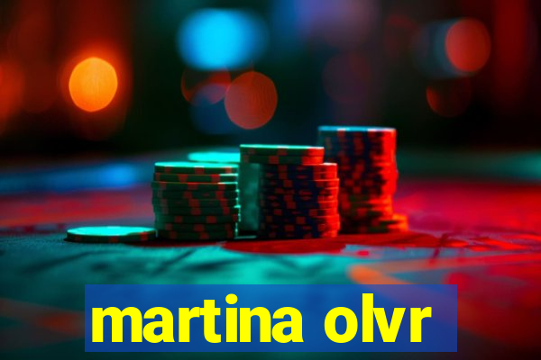 martina olvr