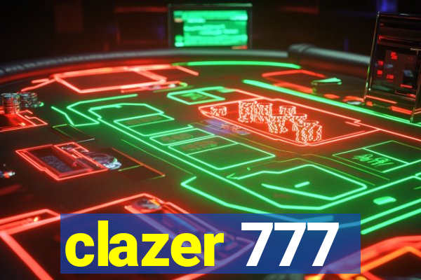 clazer 777