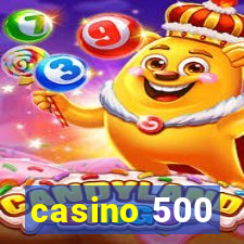 casino 500