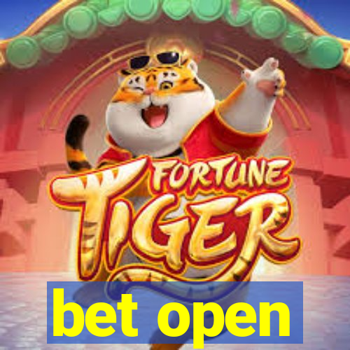 bet open