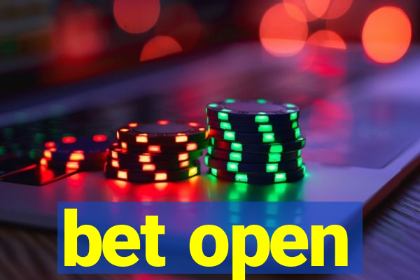 bet open