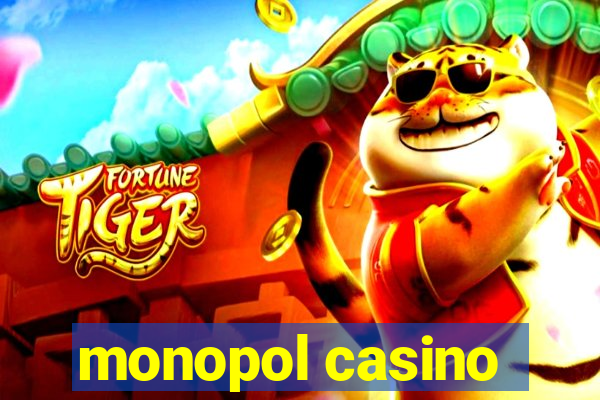 monopol casino