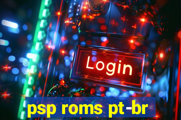 psp roms pt-br