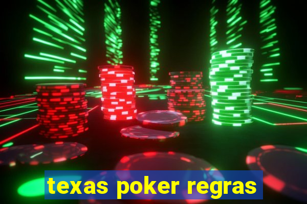 texas poker regras