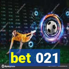 bet 021